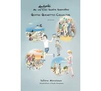 Quatre Quenottes Collector bleu glacier édition couleur: Ma vie chamboulée avec Quatre Quenottes