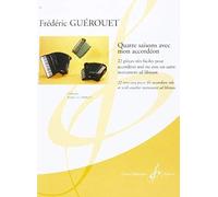 GUEROUET FRÉDÉRIC - QUATRE SAISONS AVEC MON ACCORDEON