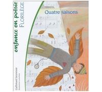 Quatre saisons – Florilège – Gallimard