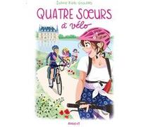 Quatre Soeurs - Tome 14 - Quatre Soeurs À Vélo