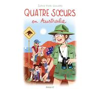 Quatre Soeurs Tome 15 - Quatre Soeurs En Australie