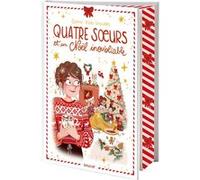 Quatre soeurs et un Noël inoubliable - édition collector 2025 Sophie Rigal-Goulard (Auteur), Diglee (Illustration)