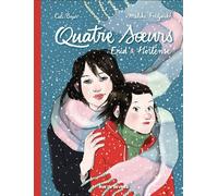 Quatre soeurs Intégrale T1 + T2 : Enid & Hortense - Cati Baur - Rue De Sevres - broché - Bande dessinée jeunesse