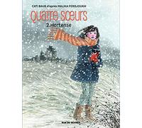 QUATRE SOEURS T2 HORTENSE BD