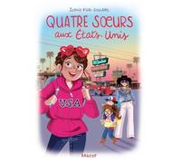 Quatre Soeurs Tome 11 - Quatre Soeurs Aux Etats-Unis