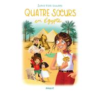Quatre Soeurs - Tome 17 - Quatre Soeurs En Egypte
