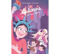 Quatre Soeurs - Tome 2 - 4 Soeurs À New York