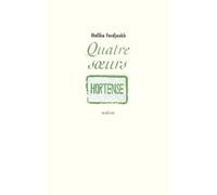 Quatre soeurs, tome 2 : Hortense