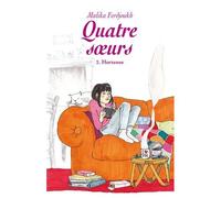 Quatre Soeurs - Tome 2 - Hortense