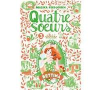 Quatre soeurs - Tome 3: Bettina
