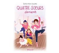 Quatre Soeurs - Tome 5 - Quatre Soeurs Dansent