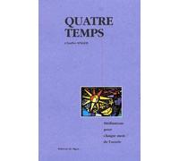 Quatre temps : Méditations pour chaque mois de l'année
