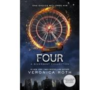 Quatre : Une collection Divergente