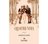 Quatre Vies