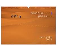 quatre-vingt-dix degrés I photoart : marokko, Version française (Calendrier mural 2026 DIN A3 portrait), Calendrier CALVENDO mensuel