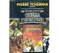 Quatre-vingt grands succès du cinéma d'aventures