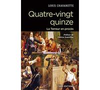 Quatre-vingt-quinze - La Terreur en procès