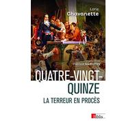 Quatre-vingt-quinze - La terreur en procès
