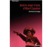 Quatre-Vingt-treize, d'Albert Capellani Mélissa Gignac (Auteur)