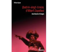 Quatre-Vingt-Treize, D'albert Capellani - Une Histoire D'images