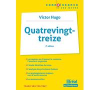 Quatre vingt-treize - Victor Hugo: 2e ÉDITION