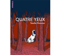 Quatre yeux - Sascha Hommer - Atrabile - broché - Roman
