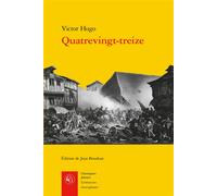 Quatrevingt-treize - Victor Hugo - Classiques Garnier - broché - Essai