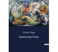 Quatrevingt Treize . - Victor Hugo - Culturea - broché - Roman