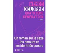 Quatrième génération - Wendy Delorme - Points - Poche - Essai