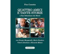 Quattro amici e tante storie a San Sebastiano dei Marsi