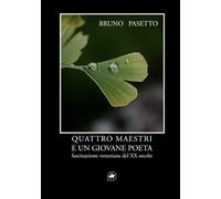 Quattro maestri e un giovane poeta: fascinazione veneziana del XX secolo