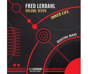 Quattro Mani - Music of Fred Lerdahl, Vol. 7
