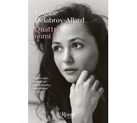 Quattro nomi - Pauline Delabroy-Allard - Rizzoli - ebook (ePub) - Livre