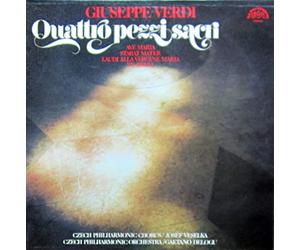 QUATTRO PEZZI SACRI - Ave Maria/Stabat Mater/Laudi Alla Vergine Maria/Te Deum (Supraphon 10 2443-1211ZA, 1979) [LP VINYL SCHALLPLATTE]
