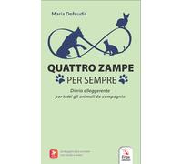 Quattro zampe per sempre. Con audio e video