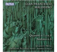 Quartetto Mitja, Orchestra Nazionale Artes - Malipiero : Quatuors N.1 Et N.8 / S
