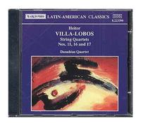 Villa-Lobos, H. – Quatuors à cordes n°11, 16 & 17 – Quatuor Danubius – Import