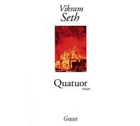 Quatuor - An equal music - Vikram Seth - Grasset - broché - Roman