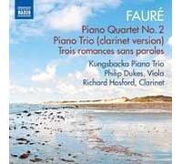 Faure, G. - Chamber Music