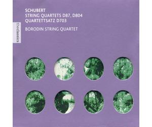 Quatuor Borodine - Schubert - Quatuors à cordes D. 87 et D. 804