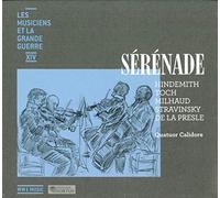 Quatuor Calidore & Jeffrey Myers – Les Musiciens et la Grande Guerre Vol.14 : Sérénades