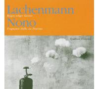 Quatuor Diotima - Lachenmann - Reigen seliger Geister / Nono - Fragmente-Stille an Diotima