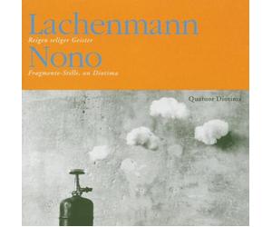 Quatuor Diotima - Lachenmann - Reigen seliger Geister / Nono - Fragmente-Stille an Diotima