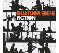 QUATUOR EBENE/DESSAY/KENT - FICTION CD NEUF VARIOUS