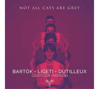 Quatuor Hanson Quatuor Hanson: Not All Cats Are Grey (CD) Album