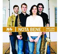 Quatuor Nota Bene - Prelude & Groove