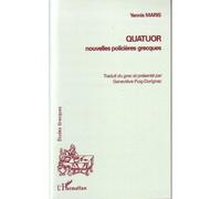 Quatuor Nouvelles policières grecques - Yannis Maris - L'harmattan - broché - Roman