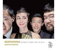Quatuor Parker Beethoven : Quatuors À Cordes Opus 18, 59, 74