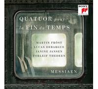Messiaen: Quatuor pour la Fin du Temps (Quartet for The End of Time)