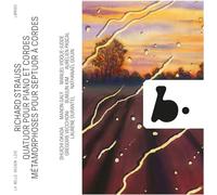 Quatuor pour Piano et Cordes Metamorph pour Septuor a Cordes